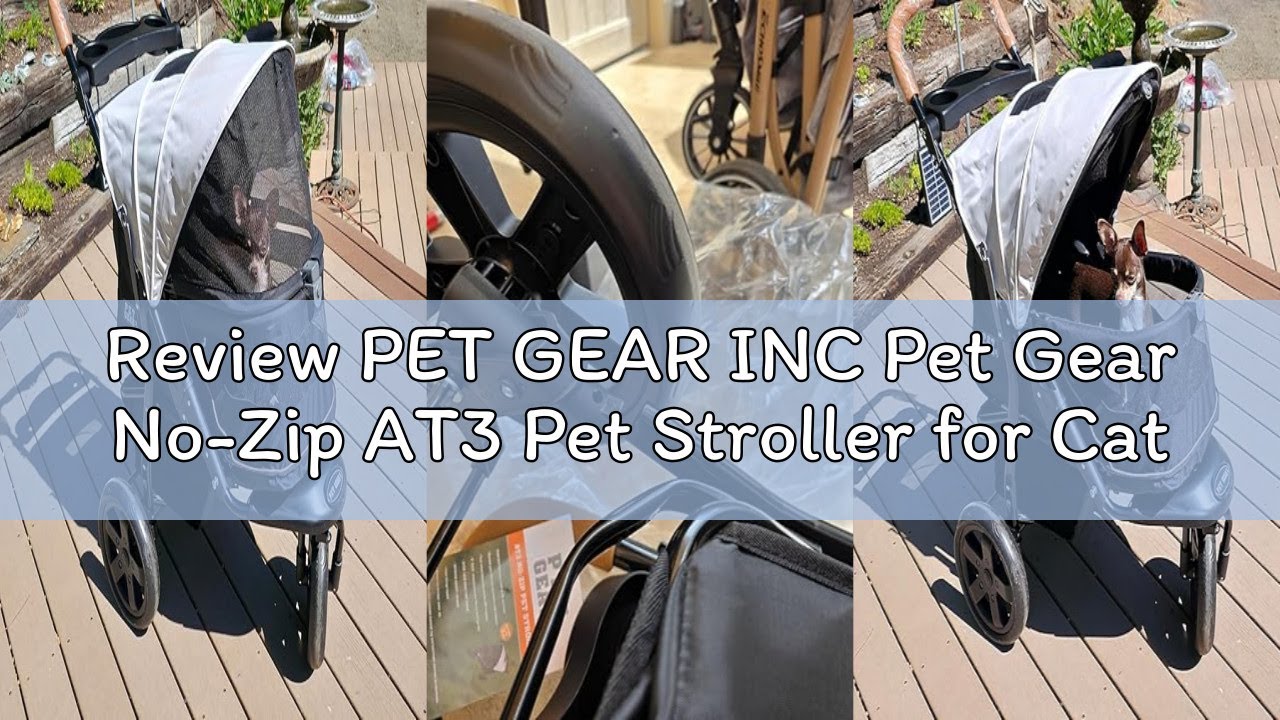 Review PET GEAR INC Pet Gear No-Zip AT3 Pet Stroller for Cats/Dogs, Zipperless Entry, Easy One-Hand