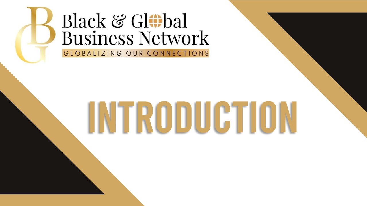 Black & Global Business Network - Introduction