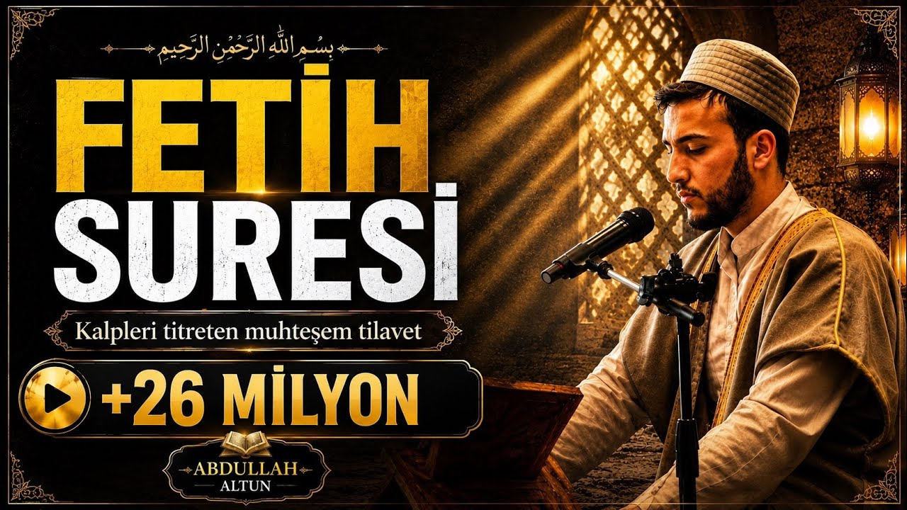 Fetih Sûresi | Abdullah Altun | Surah Al-Fath