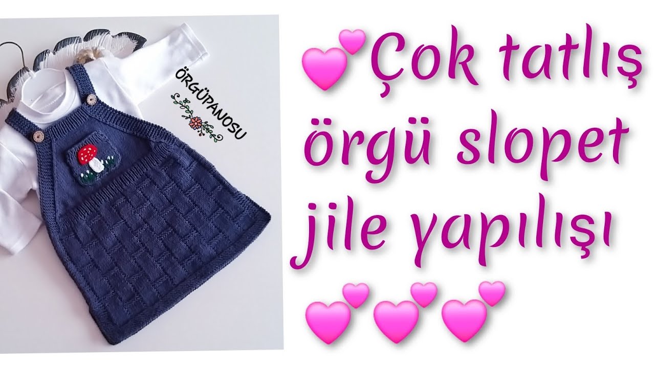 💕&ccedil;ok kullanışlı ,şık bir slopet jile yapılışı...