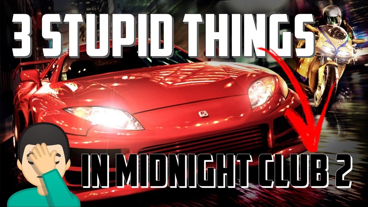 I Found 3 Stupid Things in Midnight Club 2
