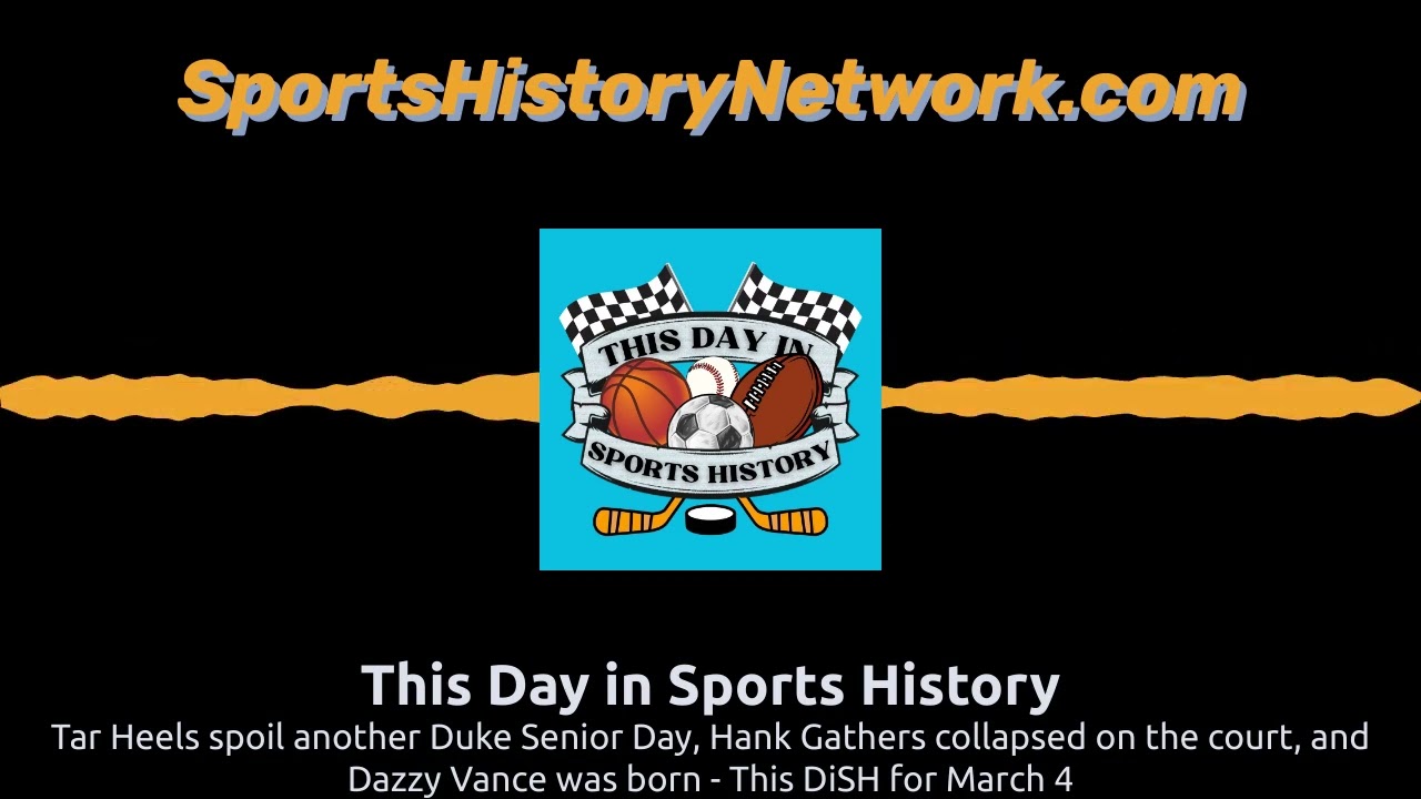 Tar Heels spoil another Duke Senior Day, Hank Gathers collapsed on the court, and Dazzy Vance...