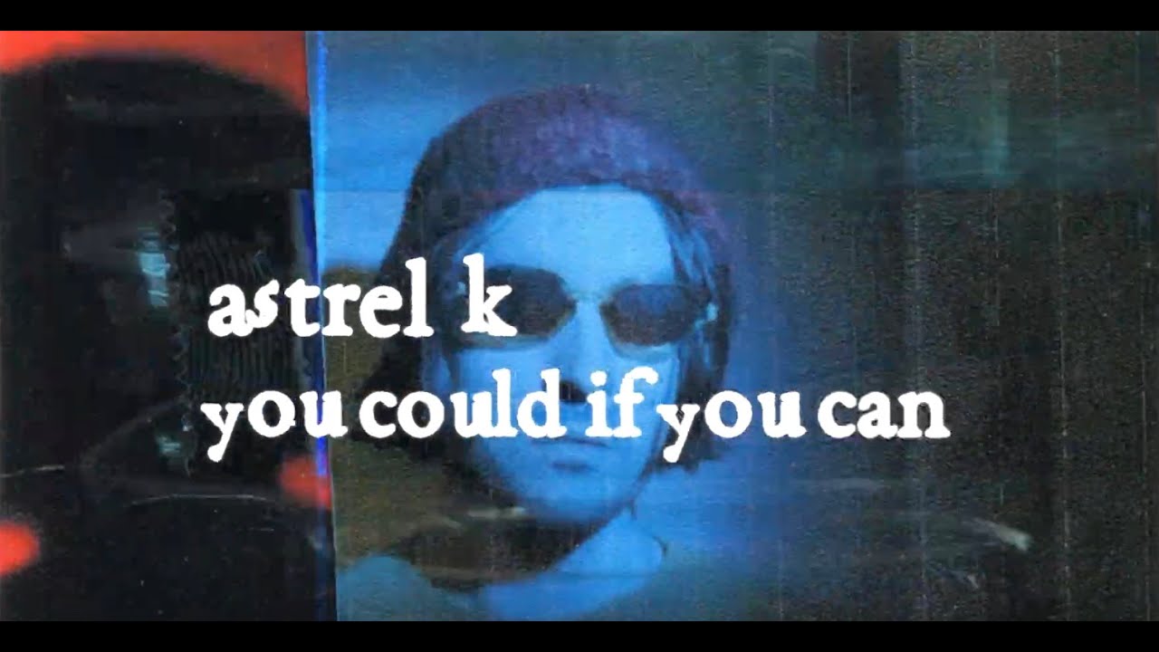Astrel K - You Could If You Can [Official - Duophonic Super 45s]