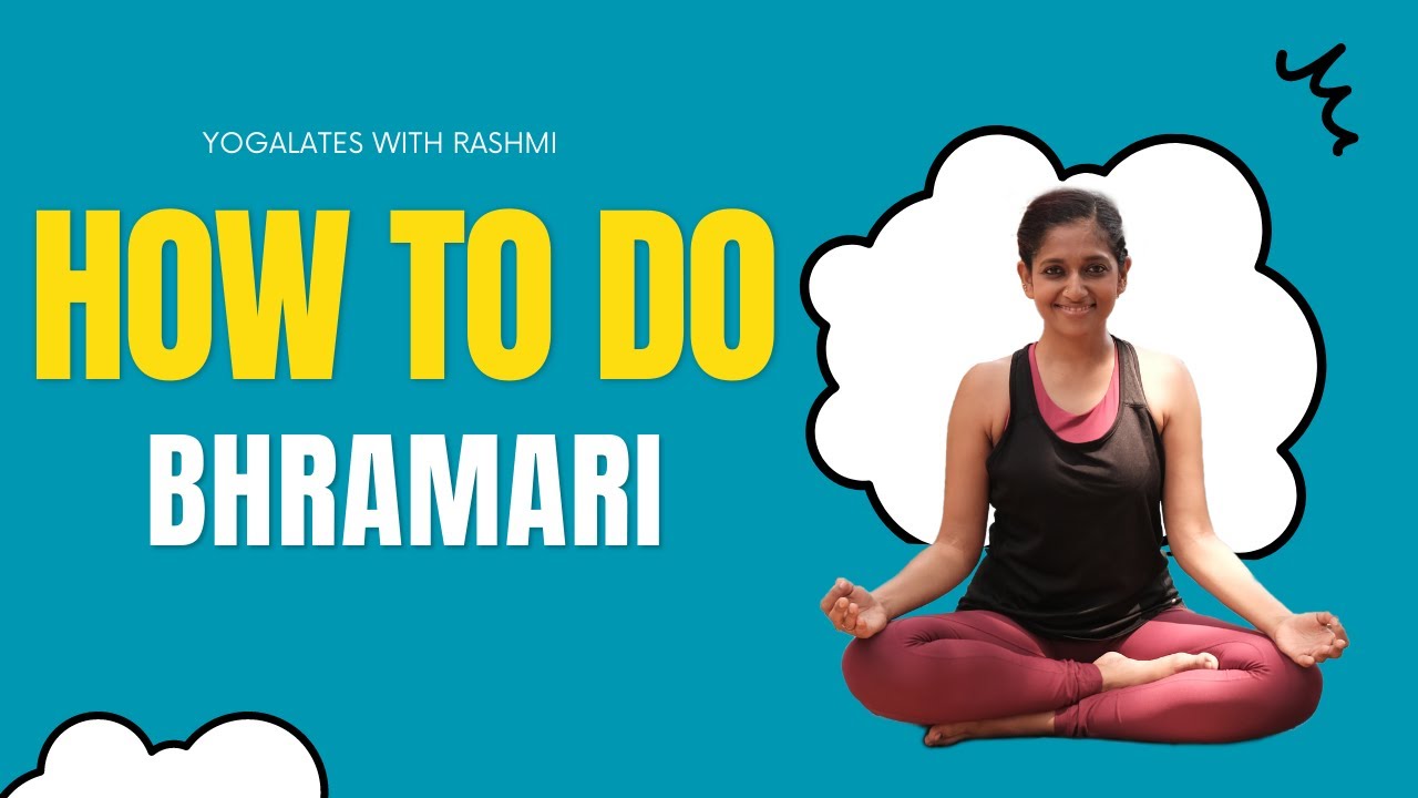 Bhramari | Pranayama | Breathing Exercises | Yogalates with Rashmi