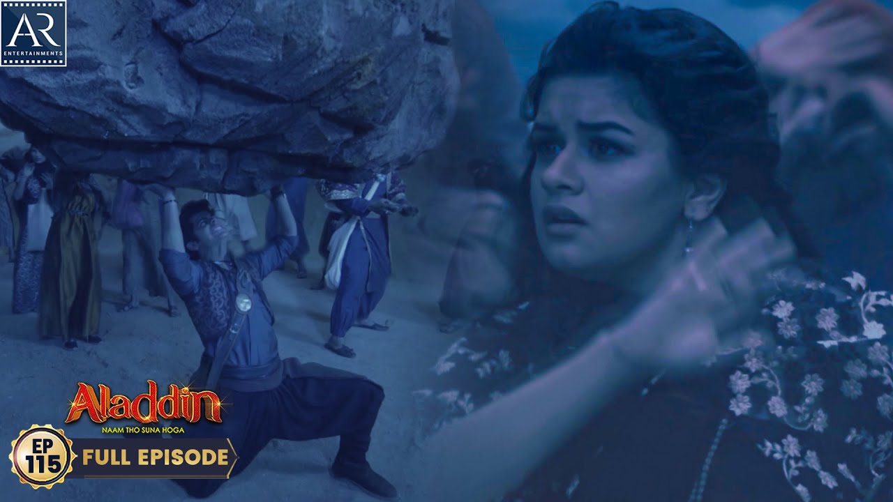 Aladdin - Naam Toh Suna Hoga | Episode-115 | अलादीन और जादू का चिराग | AR Entertainments