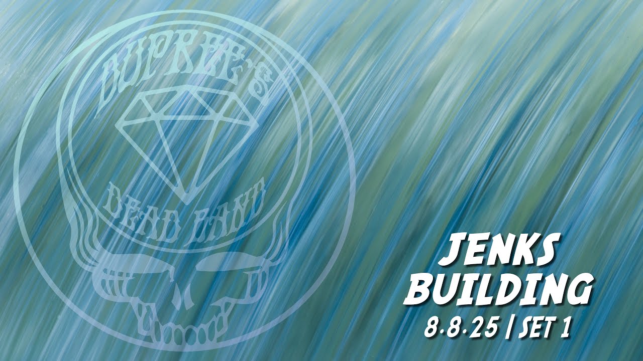 Jenks Building (8/8/25) Set 1 | Dupree's Dead Band