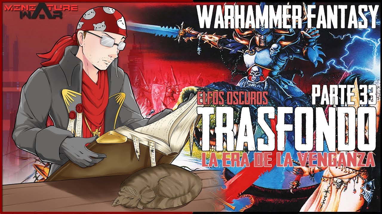 La HISTORIA de WARHAMMER FANTASY 📕 - ELFOS OSCUROS #33