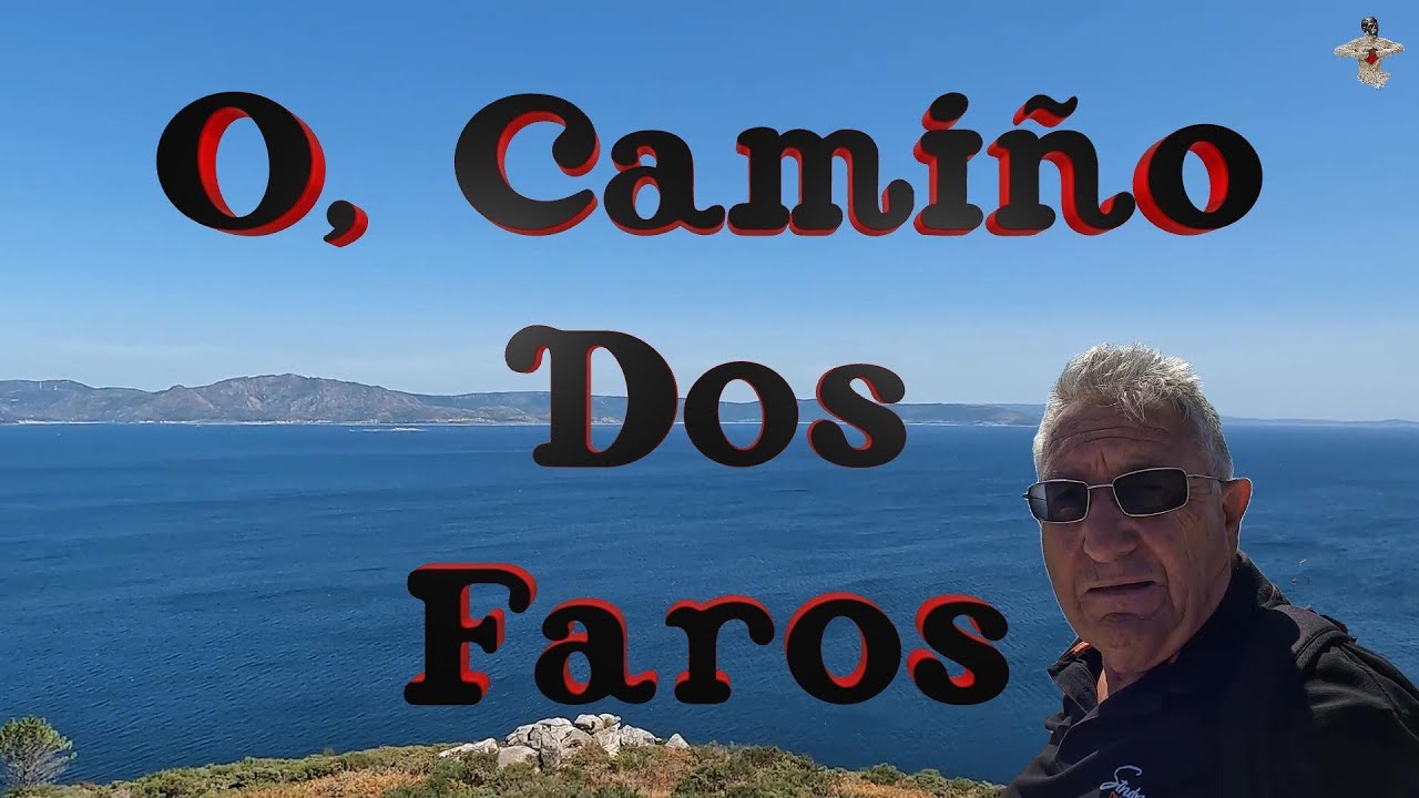 O´Camiño Dos Faros.