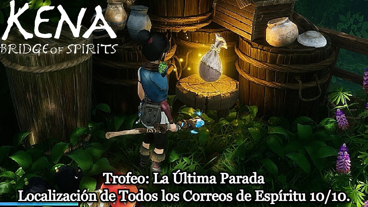 Kena | Trofeo: La Última Parada | Localización de Todos los Correos de Espíritu 10/10.