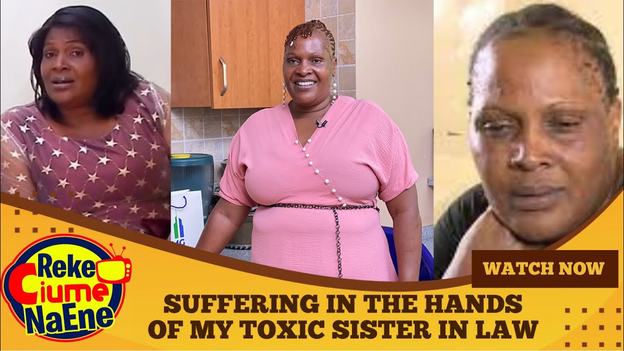 My Sister In-law Put Me Through Hell| I'm Now The Evil Mother-In-Law On TV: WA NJOROGE #MiciiNiNdogo