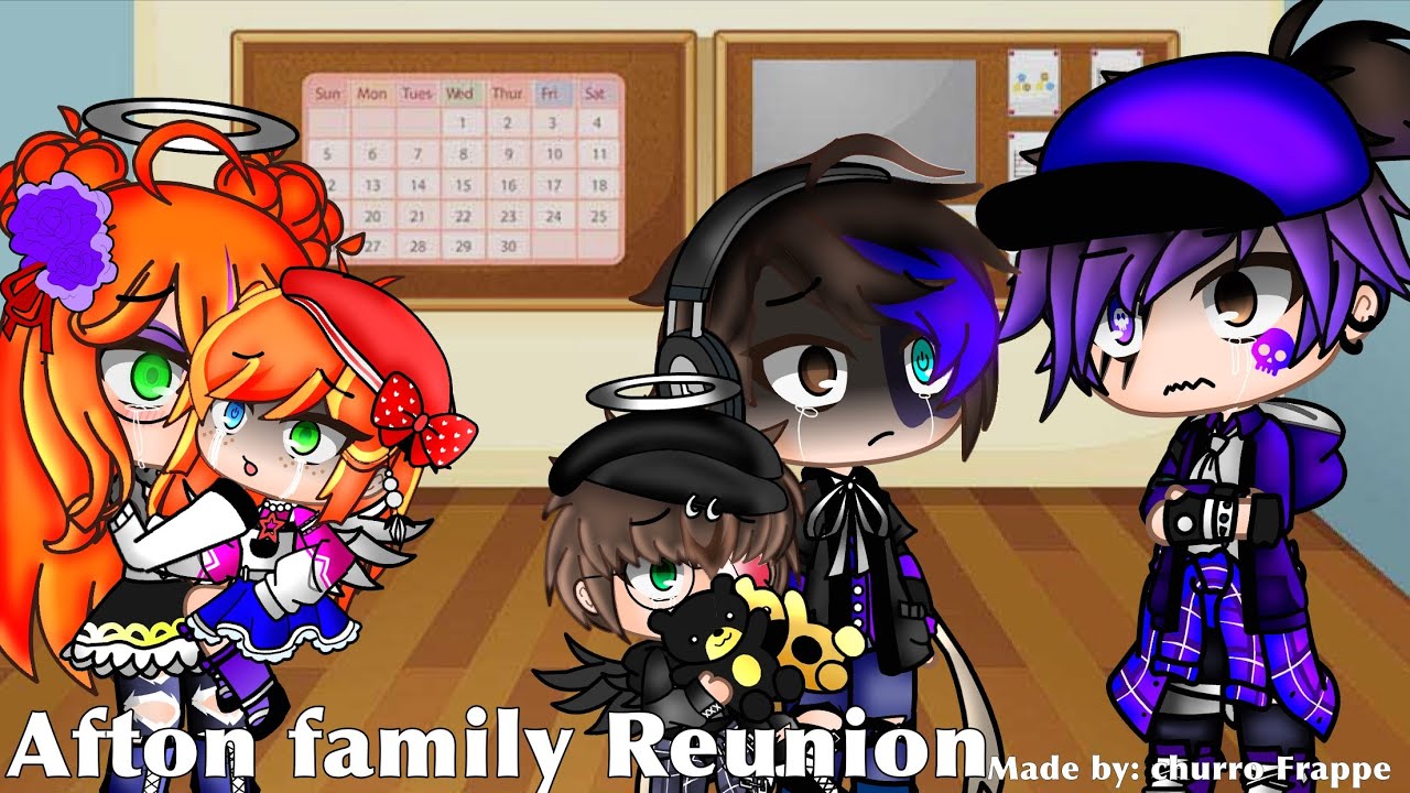 [Afton Family Reunion]=Gacha club= {Random edits}