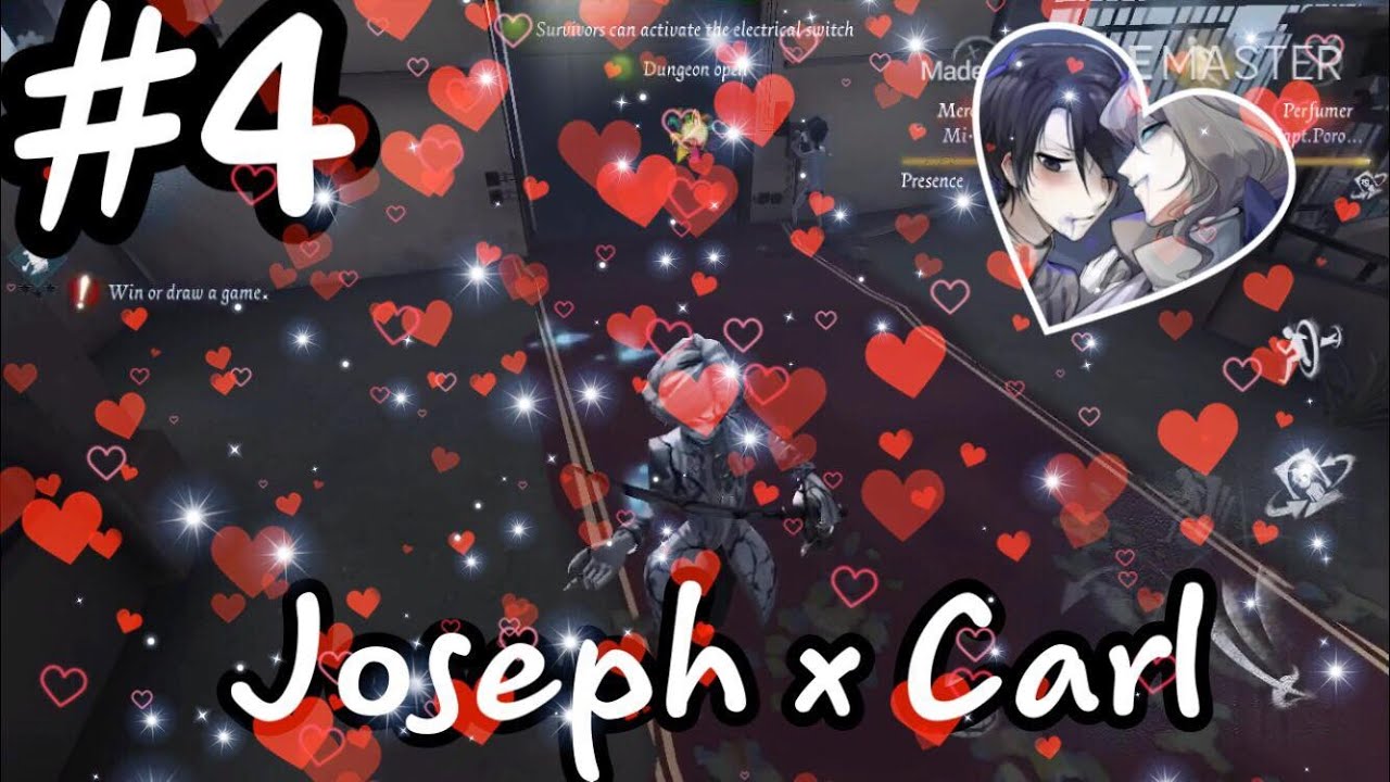 Identity V [Joseph x Carl] #4 [Joseph] o(≧v≦)o Hehe!