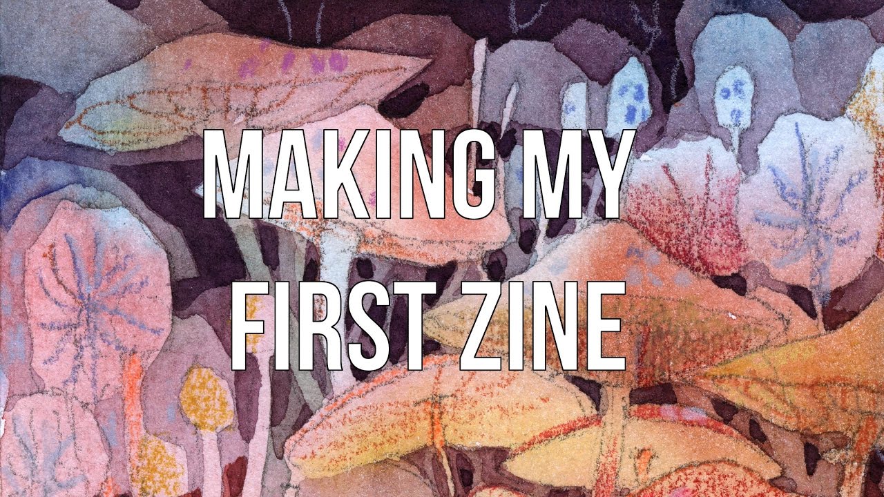 Making my first zine! (Skillshare class!)