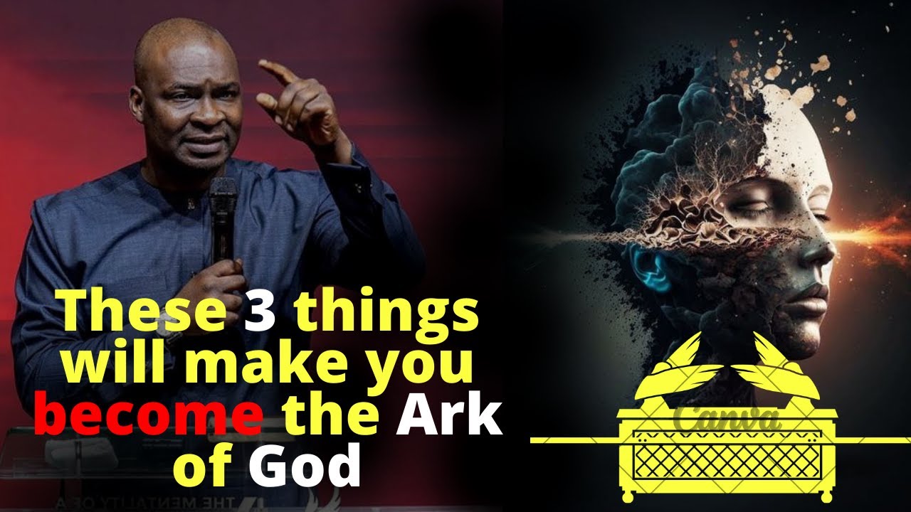 These 3 things will make you become the ARK OF GOD | APOSTLE JOSHUA SELMAN