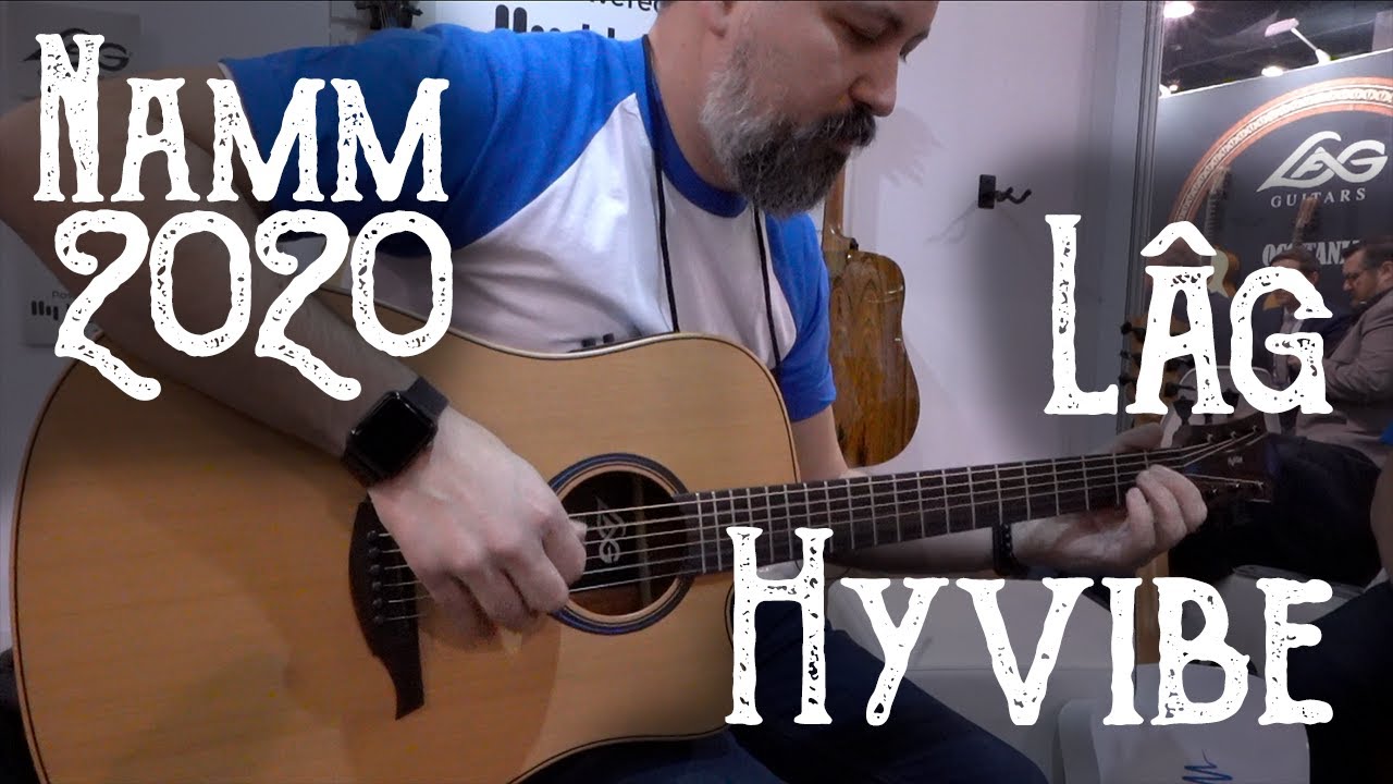 LAG Hyvibe 🇫🇷@Namm 2020