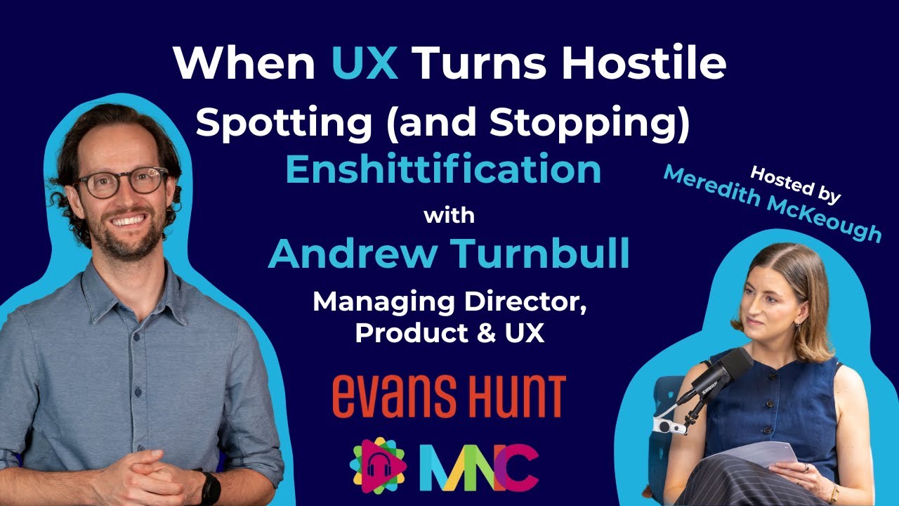 When UX Turns Hostile: Spotting (and Stopping) Enshittification