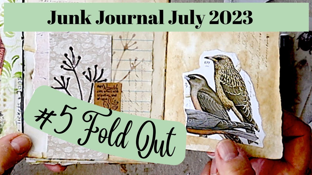 Junk Journal July 2023 Hosted by @megjournals Day 5 Fold Out