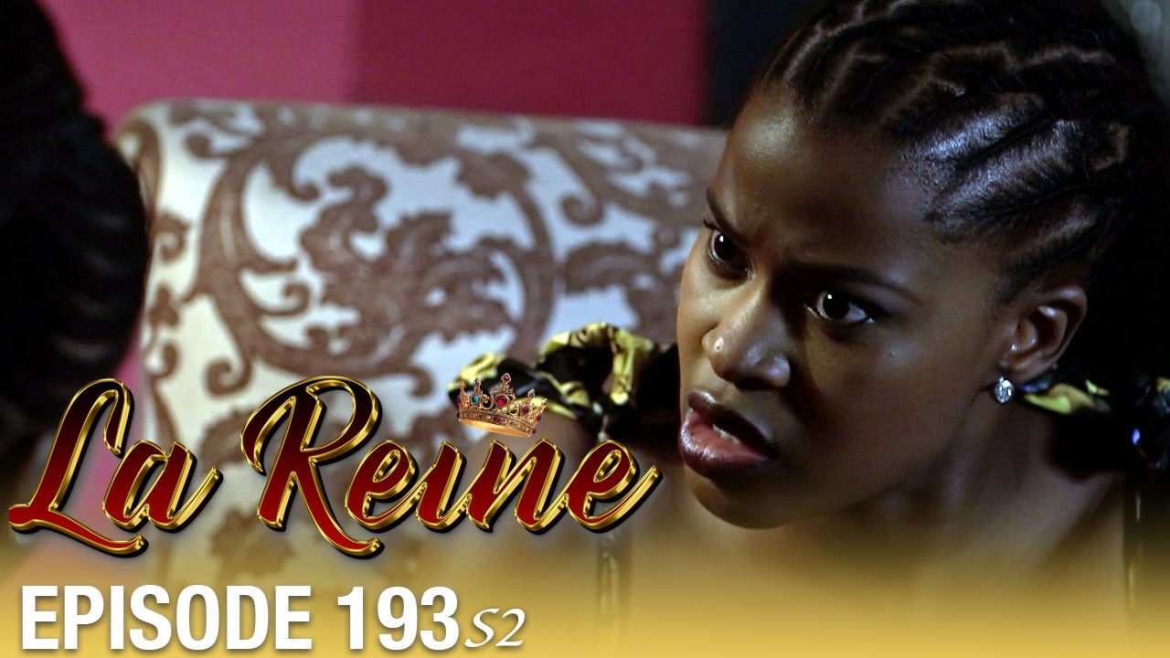 👑 La Reine S02 - Épisode 193 | Série sud-africaine culte en français