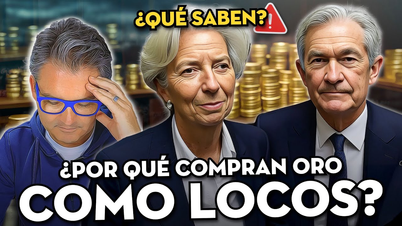 ¿POR QUÉ LOS BANCOS CENTRALES ESTÁN COMPRANDO ORO COMO LOCOS? ¿QUÉ SABEN Y NO TE CUENTAN?