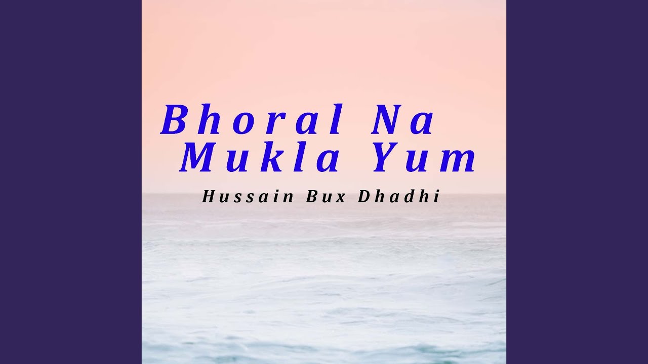 Bhoral Na Mukla Yum