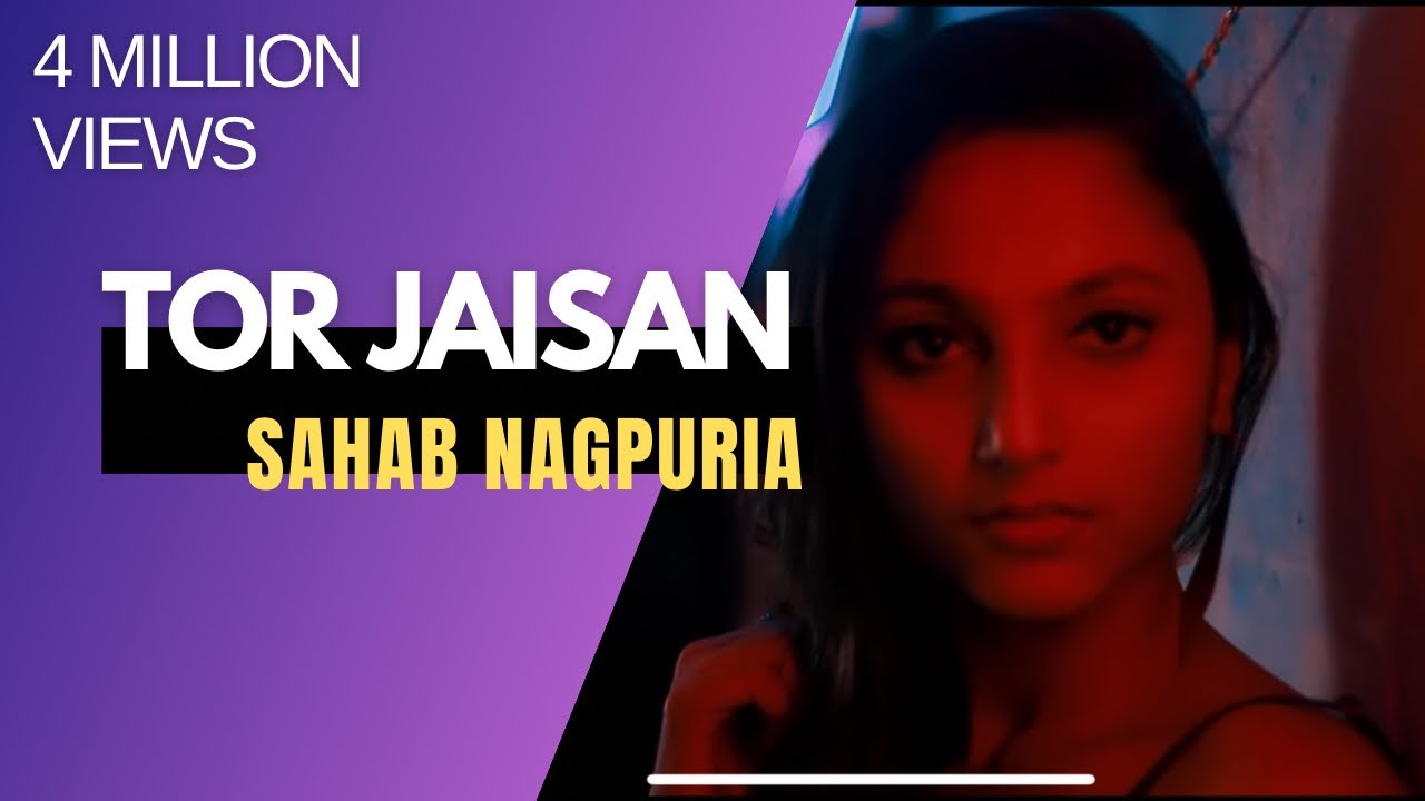 Tor Jaisan - Sahab Nagpuria