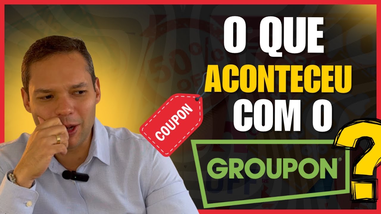 A Queda do Groupon! Como A Gigante dos Descontos Quebrou?