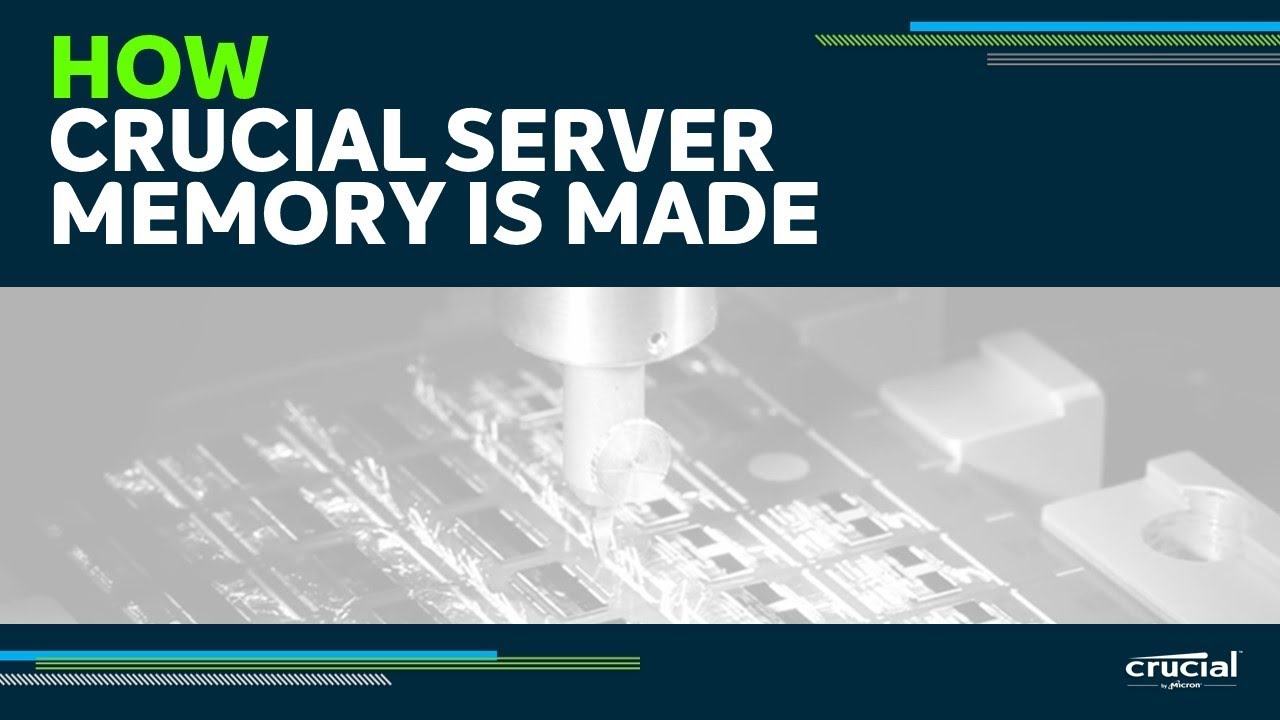 How Crucial server memory (DRAM) is made