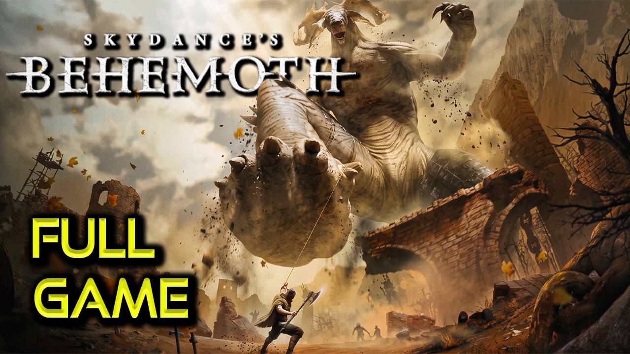 Skydance’s BEHEMOTH | Full Game Walkthrough | No Commentary