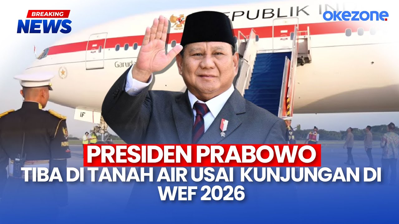 🔴 Breaking News - Presiden Prabowo Tiba di Tanah Air Usai Kunjungan di WEF 2026 | 24/01