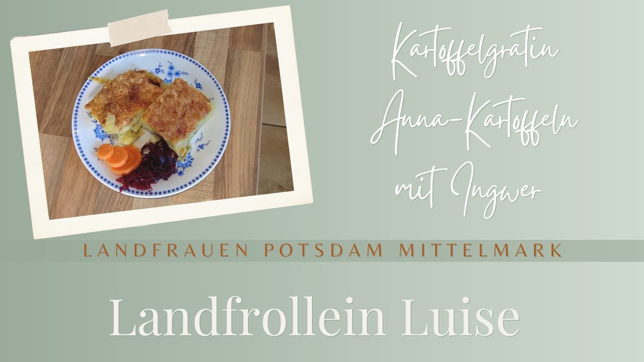 Anna-Kartoffeln mit Ingwer - Kartoffelgratin ohne Sahne / Milch