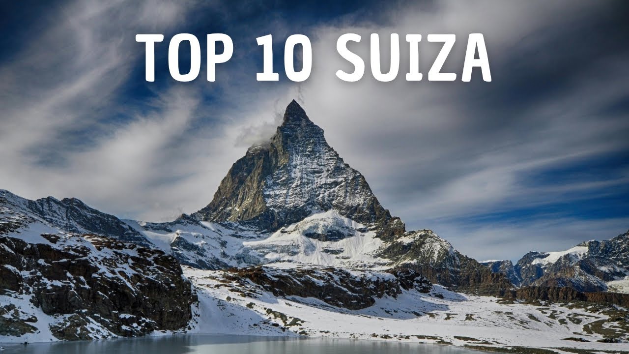 TOP 10 MEJORES LUGARES QUÉ VISITAR EN SUIZA | ALPES SUIZOS | QUÉ VER Y HACER | SWITZERLAND 🇨🇭