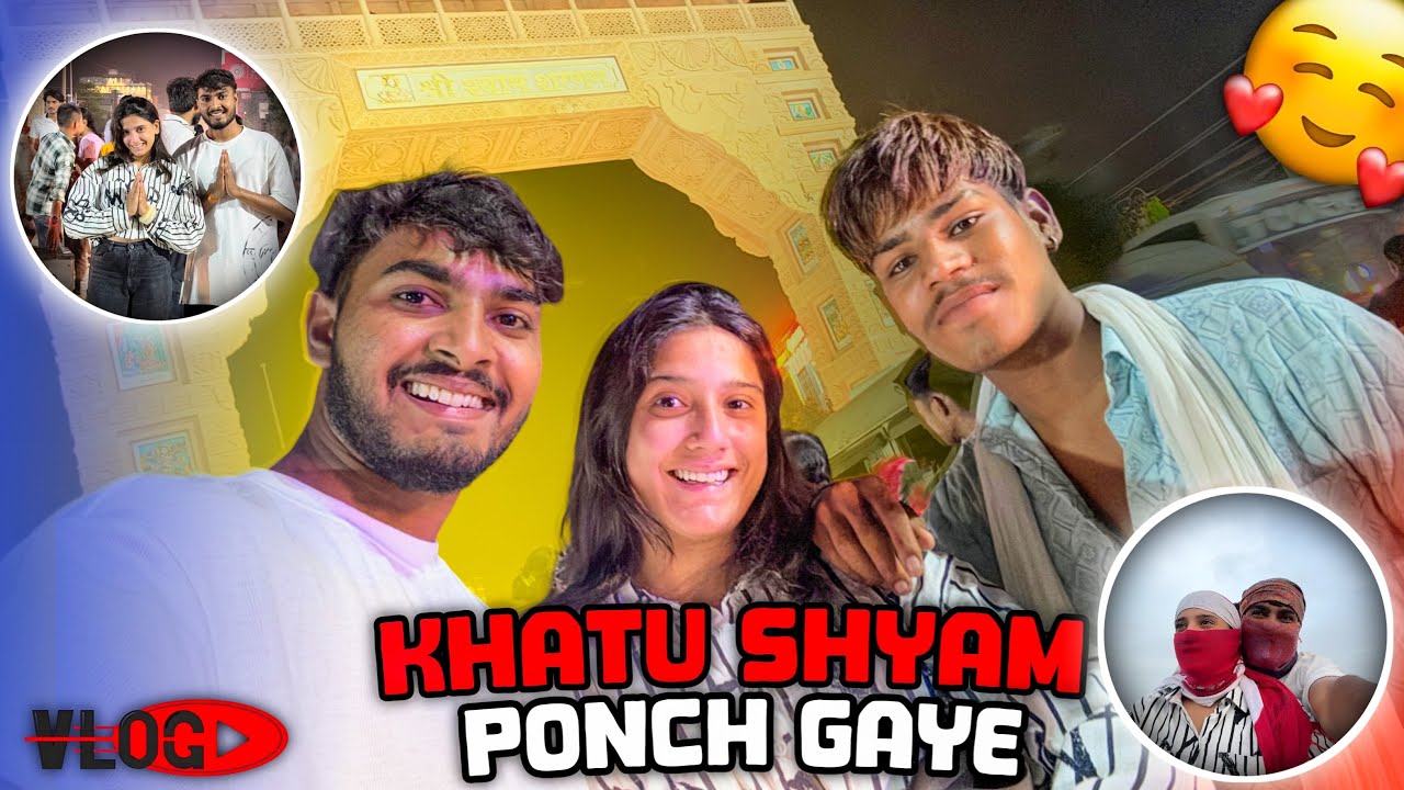 खाटू श्याम मंदिर 🛕 Full Vlog || बाबा ki नगरी 🙏❤️|| #khatushyam #ikuu #vlog #newvlog #inderrajput 