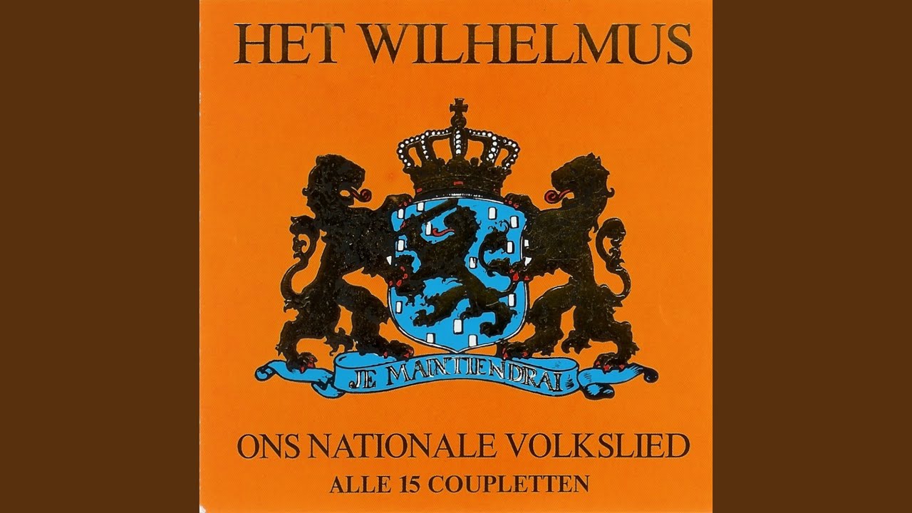 Het Wilhelmus (Couplet 1,2 & 6)