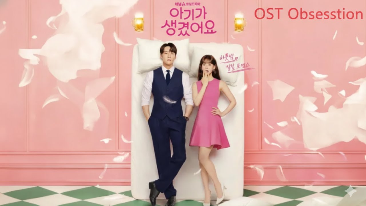 Positively Yours ( 아기가 생겼어요 ) - OST / Soundtrack | It&rsquo;s Okay, We Have Us | Channel A