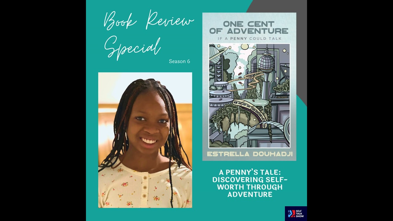 A Penny’s Tale: Discovering Self-Worth Through Adventure