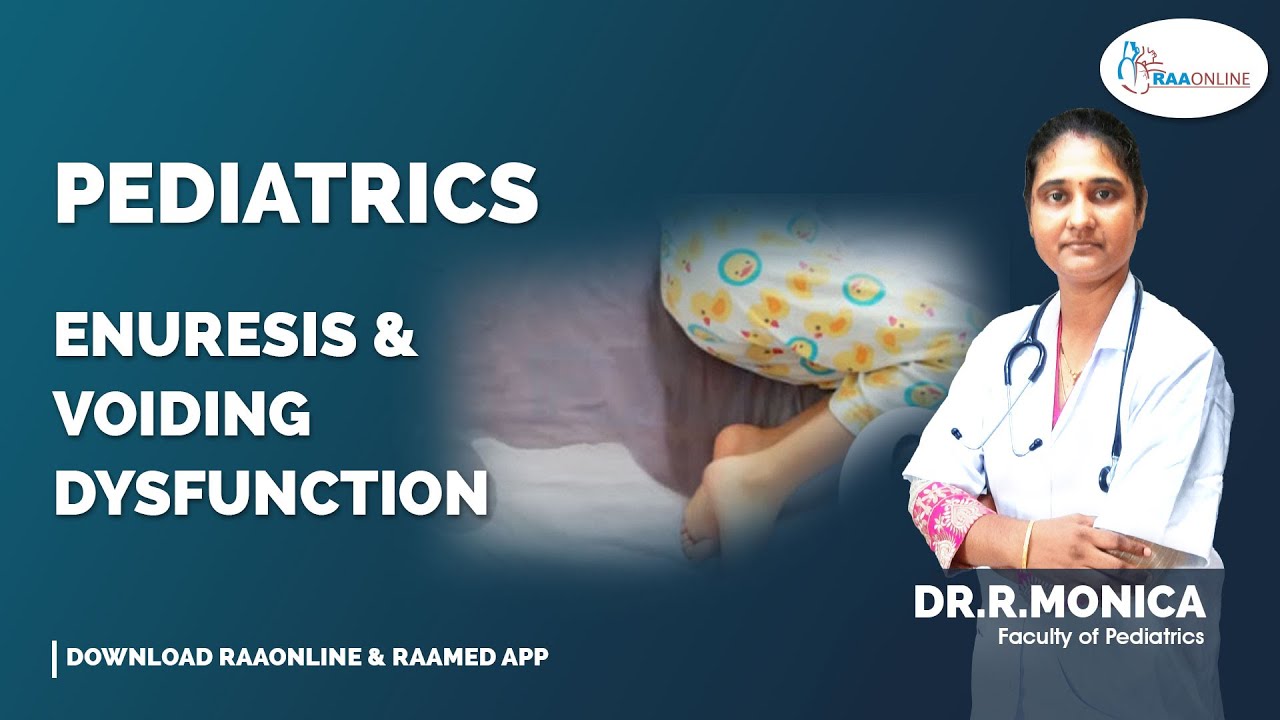 Pediatrics | Enuresis and Voiding Dysfunction | Raaonline #pediatrics #nephrology #dysfunction