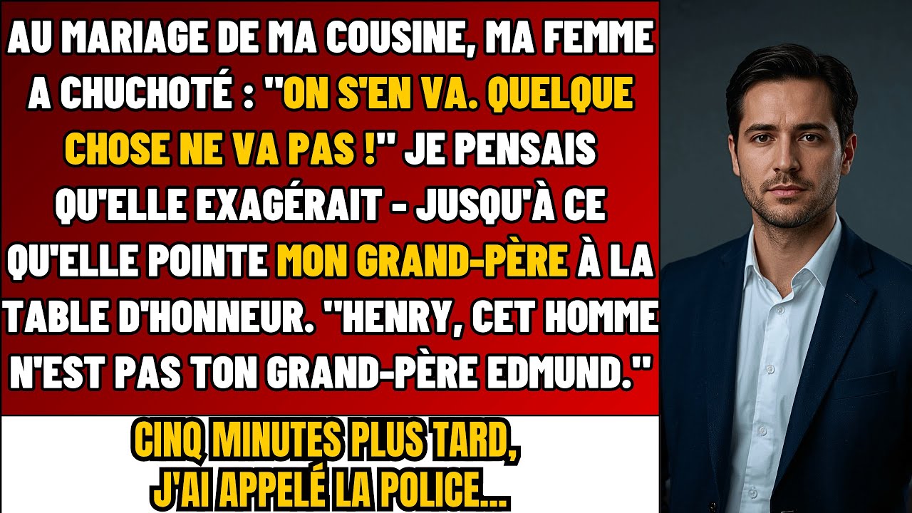 Au Mariage De Ma Cousine, Ma Femme A Chuchoté: 