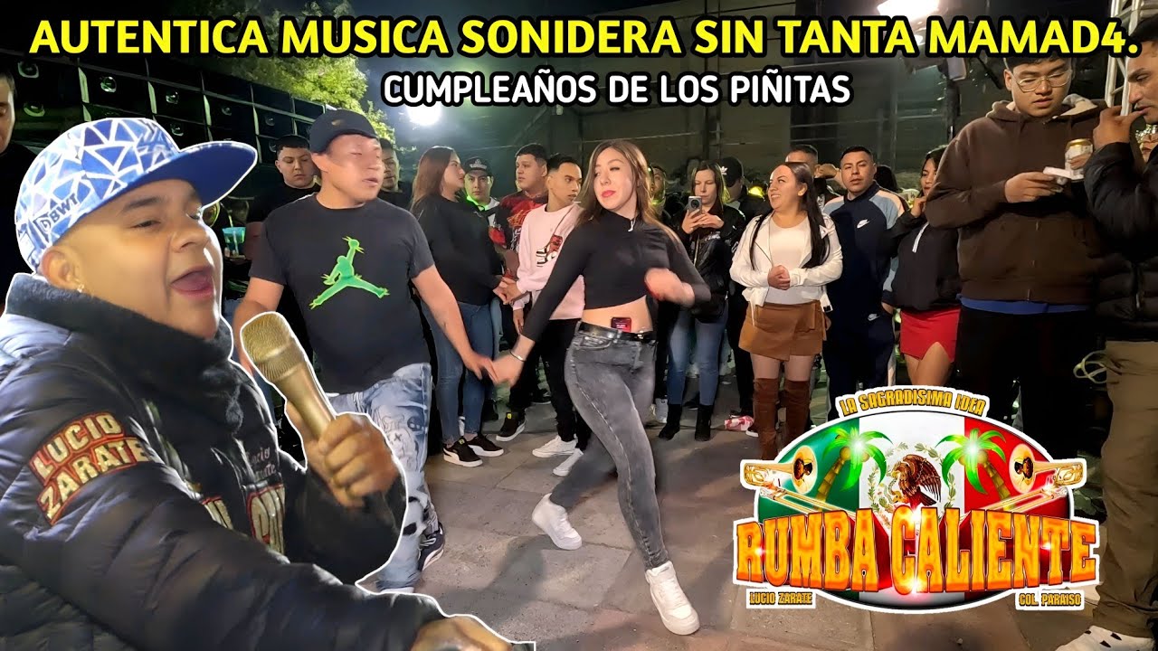 QUE NO TE ENGAÑEN ESTO ES AUTÉNTICA MUSICA SONIDERA SIN TANTA MAMAD4 RUMBA CALIENTE.