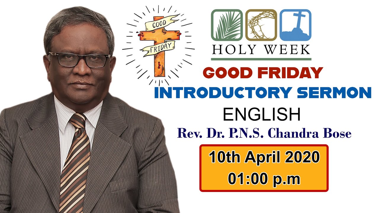 GOOD FRIDAY - INTRODUCTORY SERMON - 2020