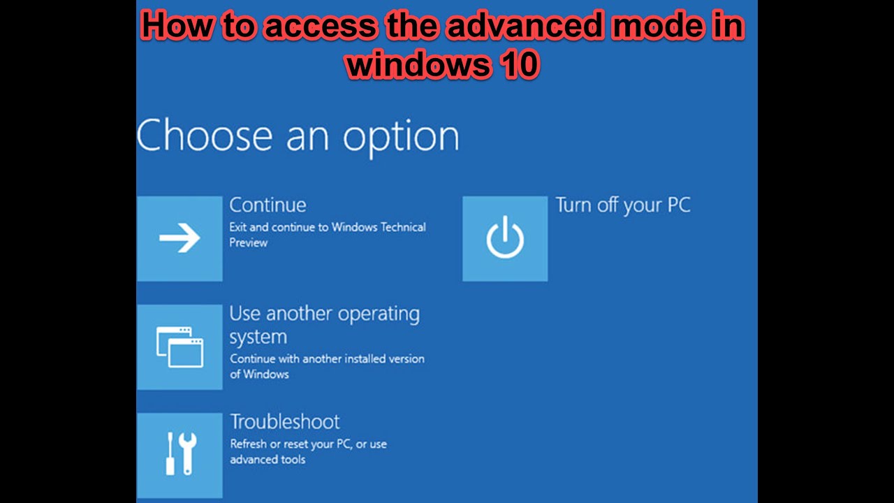 How to access the advanced mode in windows 10