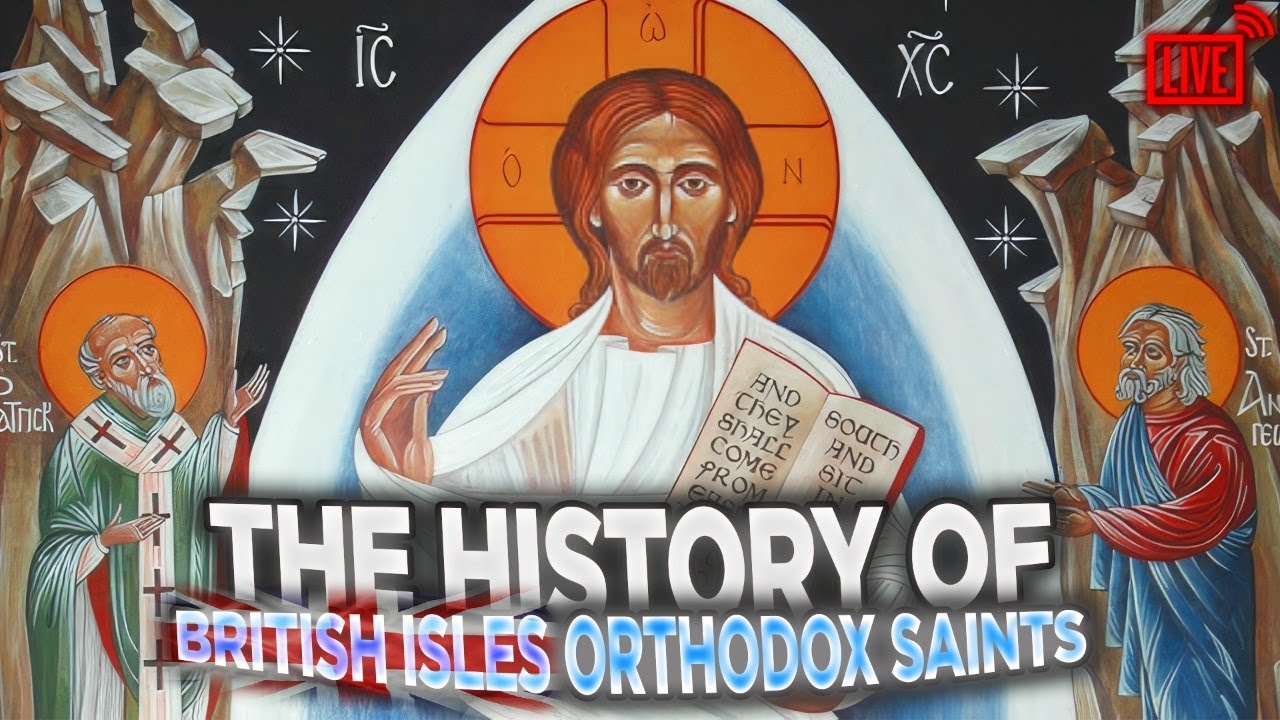 Orthodox Christian Saints of the British Isles (Sponsored Stream) @OrthodoxAudioLabs
