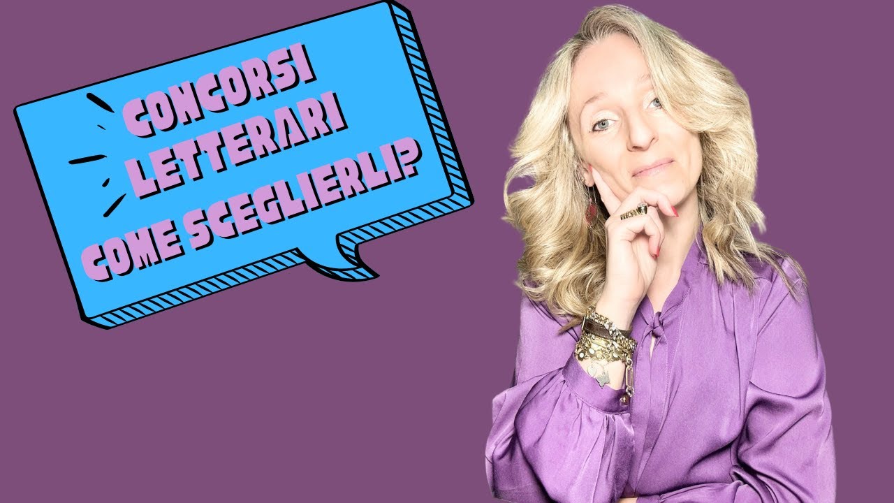 Concorsi letterari: come sceglierli?