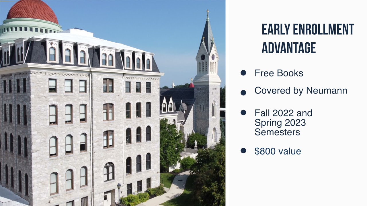 Neumann University - Early Enrollment Advantage 2021