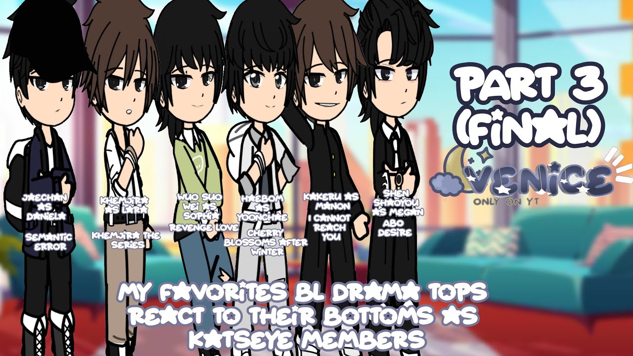 My favorite BL drama tops react to their bottoms as Katseye members (Chesk desc) #gacha PT 3 (FINAL)
