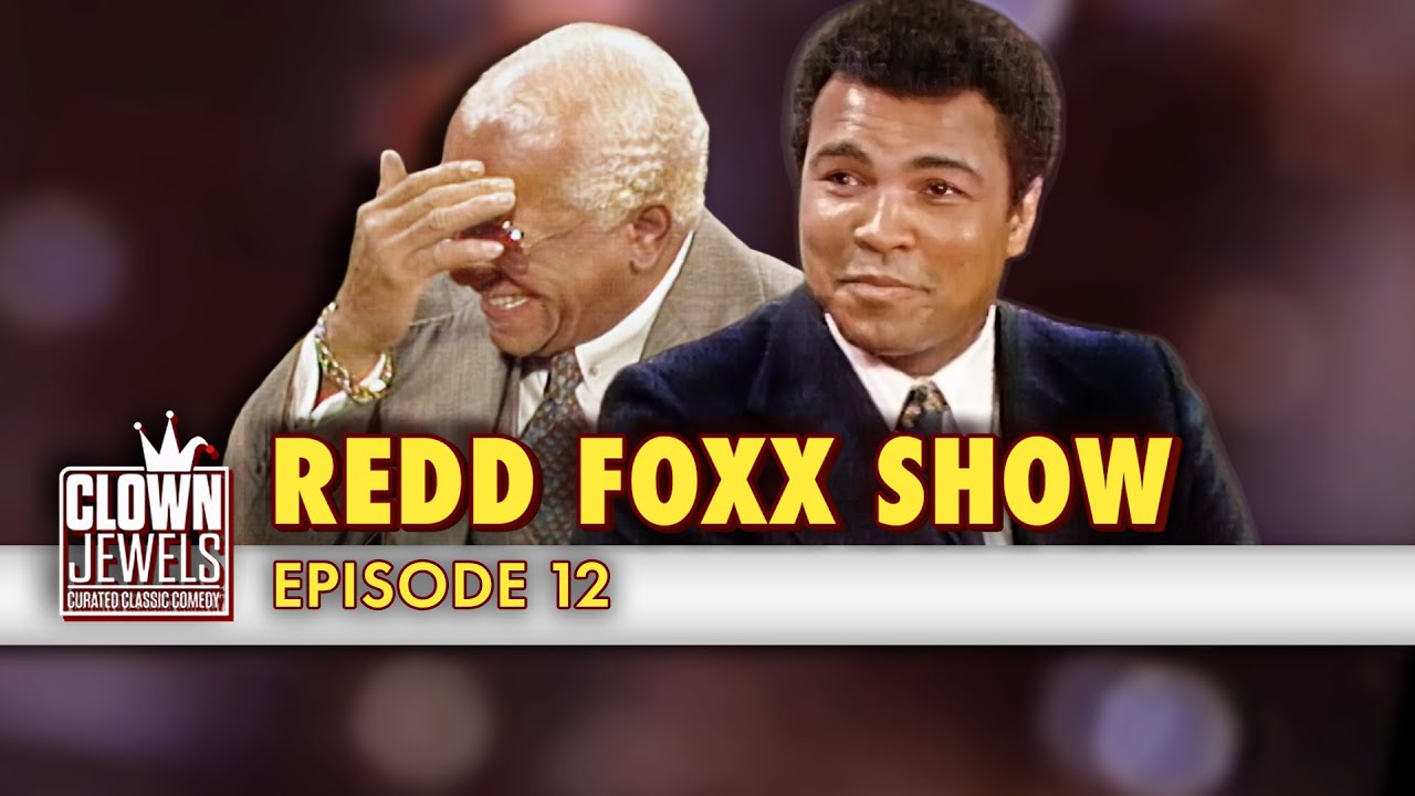 Redd Foxx Show | Episode 12 | FULL SHOW