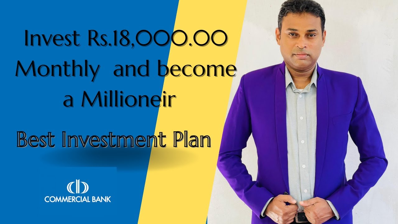ස්තාවර තැන්පතු කැලේ | Commercial Bank Best Investment Plan vs Fixed Deposit Interest Rates Sri Lanka
