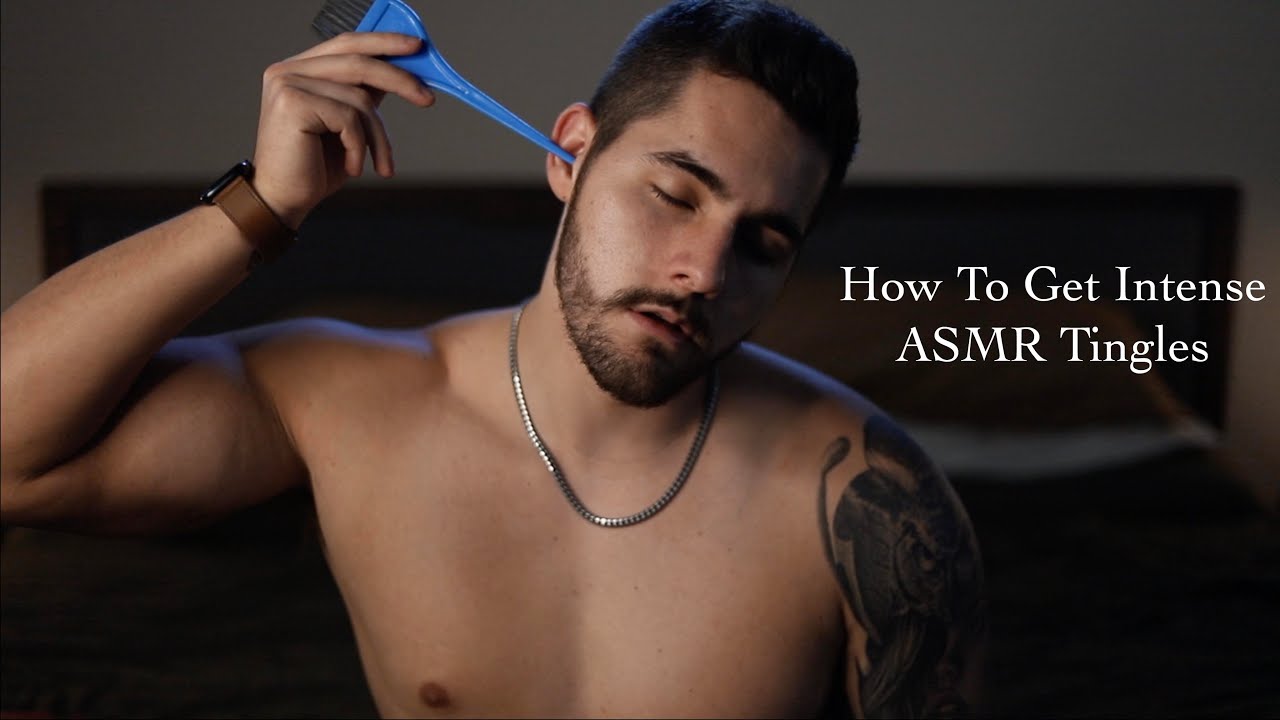 How To Give Yourself INTENSE ASMR Tingles - Relaxing Self Induced ASMR Tingles - Male Whisper