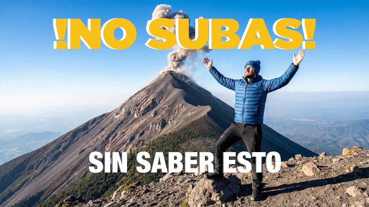 Guía completa para subir el VOLCÁN ACATENANGO y Volcán de FUEGO🌋|¡NO TE AVENTURES sin esto!🌋😰 4K