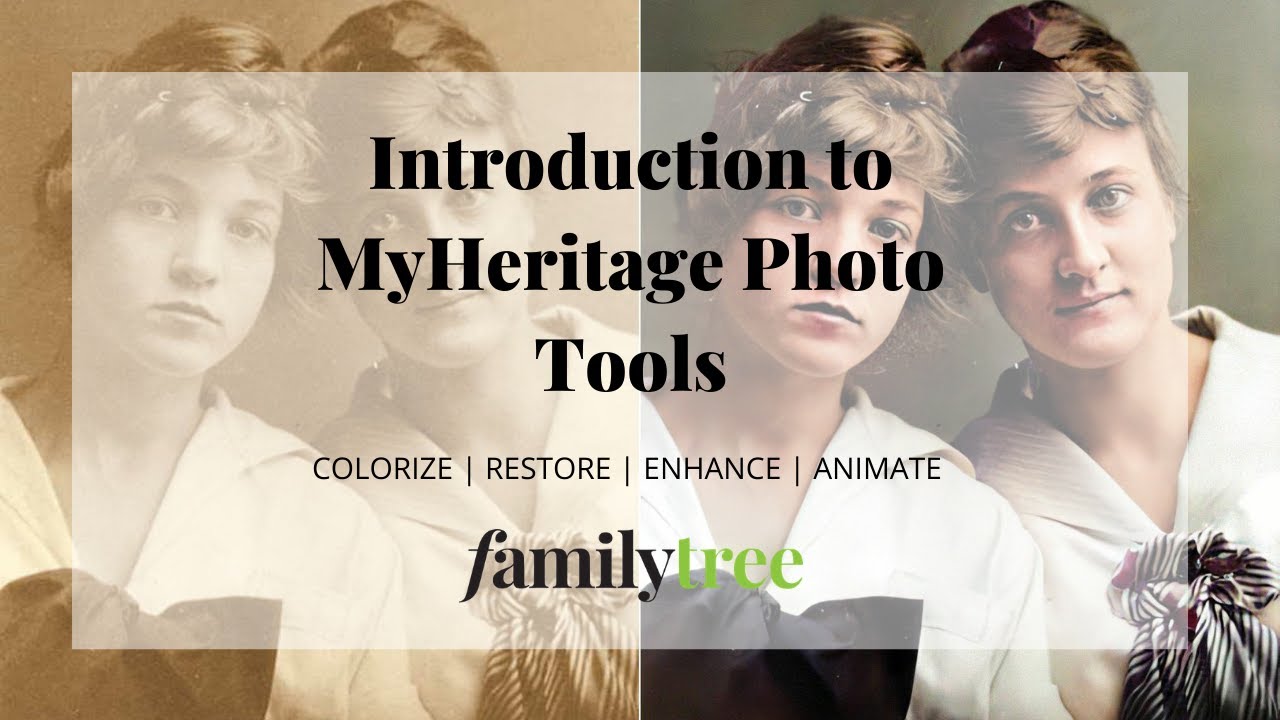 MyHeritage Photo Tools: Do More with Your Family Photos