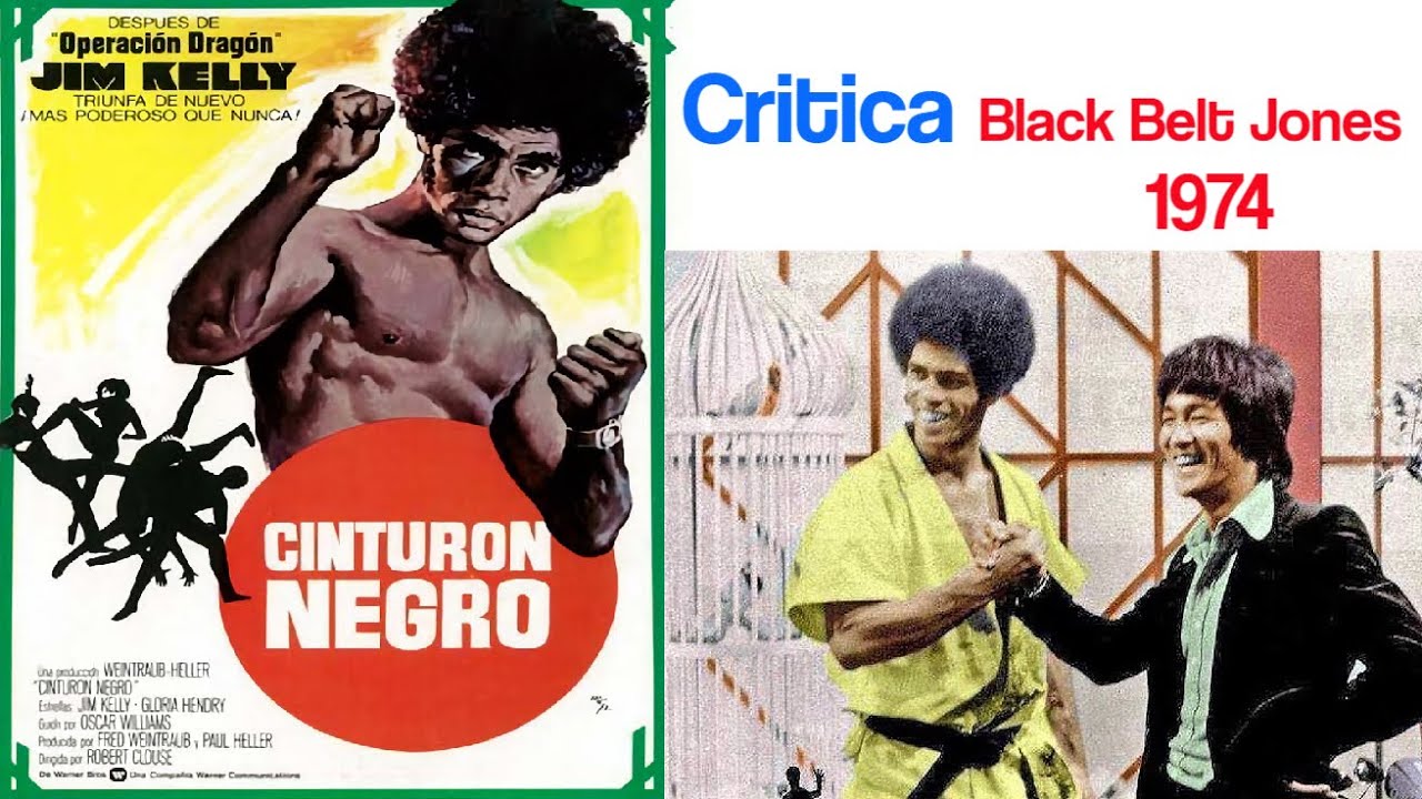Critica - Cinturón Negro (1974) Black Belt Jones - Jim Kelly